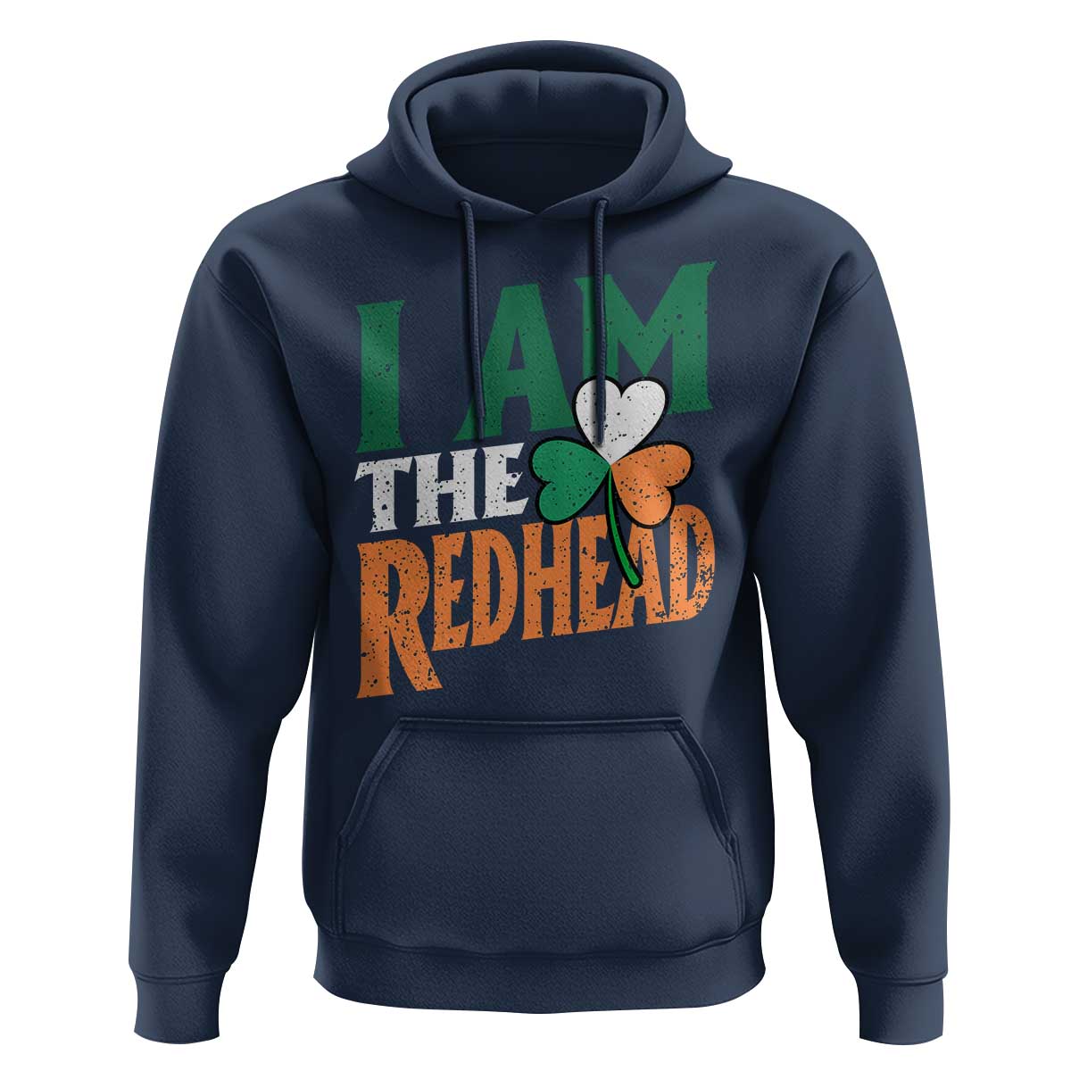 Funny Irish St Patrick's Day I Am The Redhead Hoodie Ireland Flag Shamrock