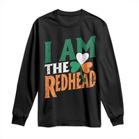 Funny Irish St Patrick's Day I Am The Redhead Long Sleeve Shirt Ireland Flag Shamrock