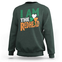 Funny Irish St Patrick's Day I Am The Redhead Sweatshirt Ireland Flag Shamrock