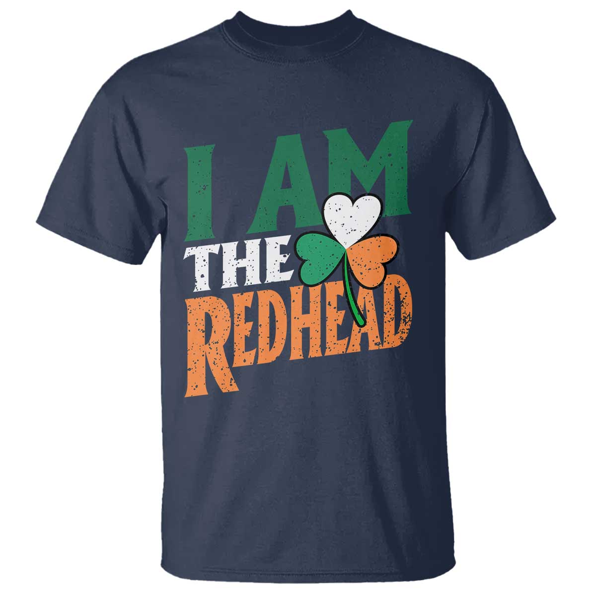Funny Irish St Patrick's Day I Am The Redhead T Shirt Ireland Flag Shamrock