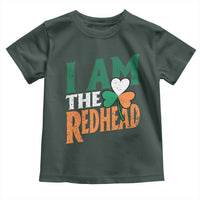 Funny Irish St Patrick's Day I Am The Redhead Toddler T Shirt Ireland Flag Shamrock
