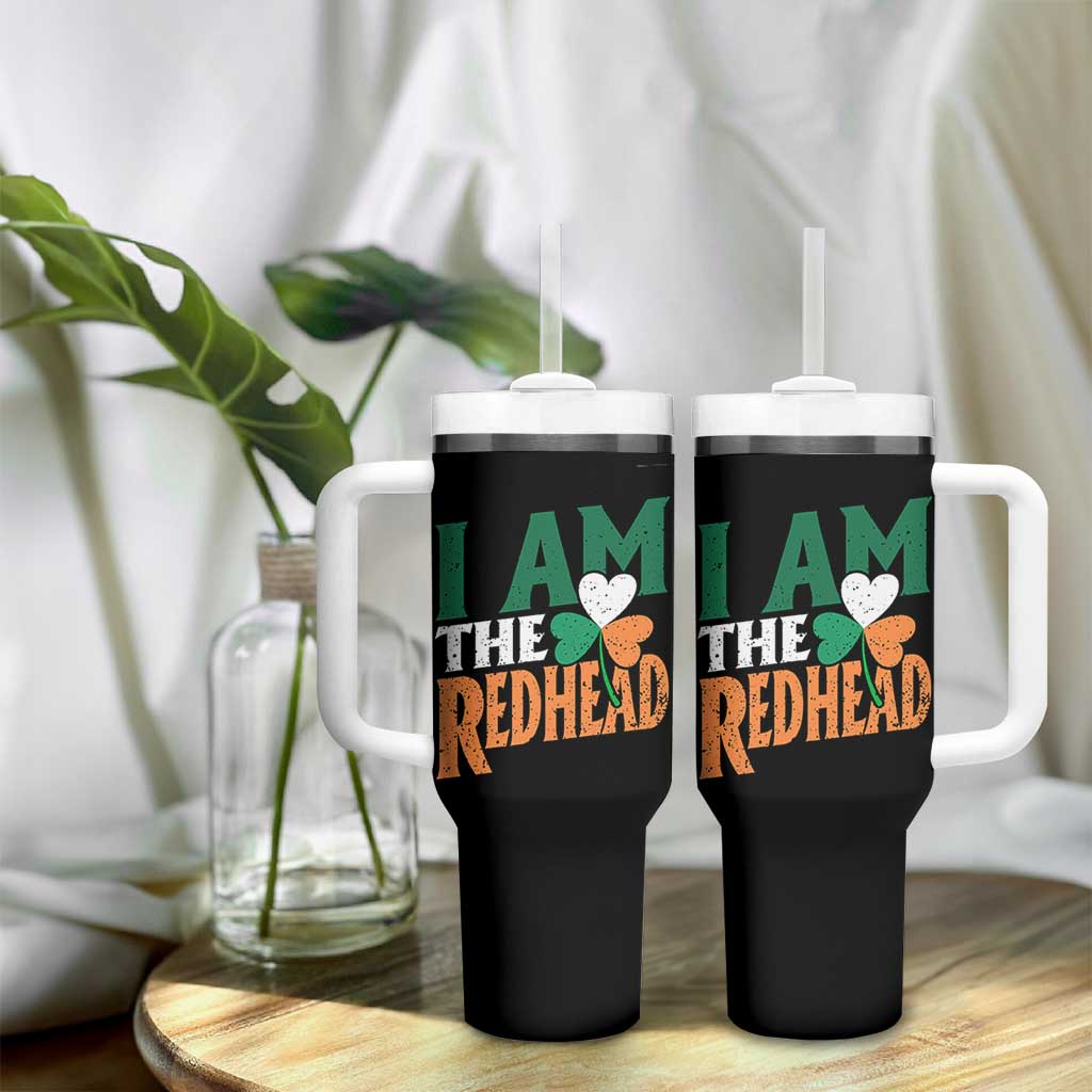 Funny Irish St Patrick's Day I Am The Redhead Tumbler With Handle Ireland Flag Shamrock