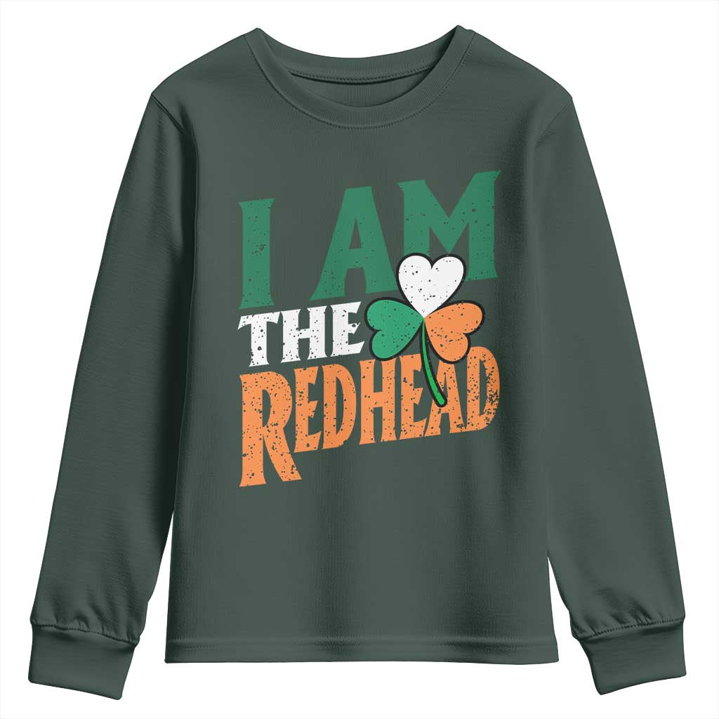 Funny Irish St Patrick's Day I Am The Redhead Youth Sweatshirt Ireland Flag Shamrock