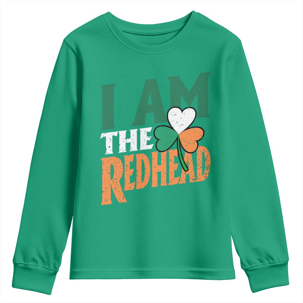 Funny Irish St Patrick's Day I Am The Redhead Youth Sweatshirt Ireland Flag Shamrock
