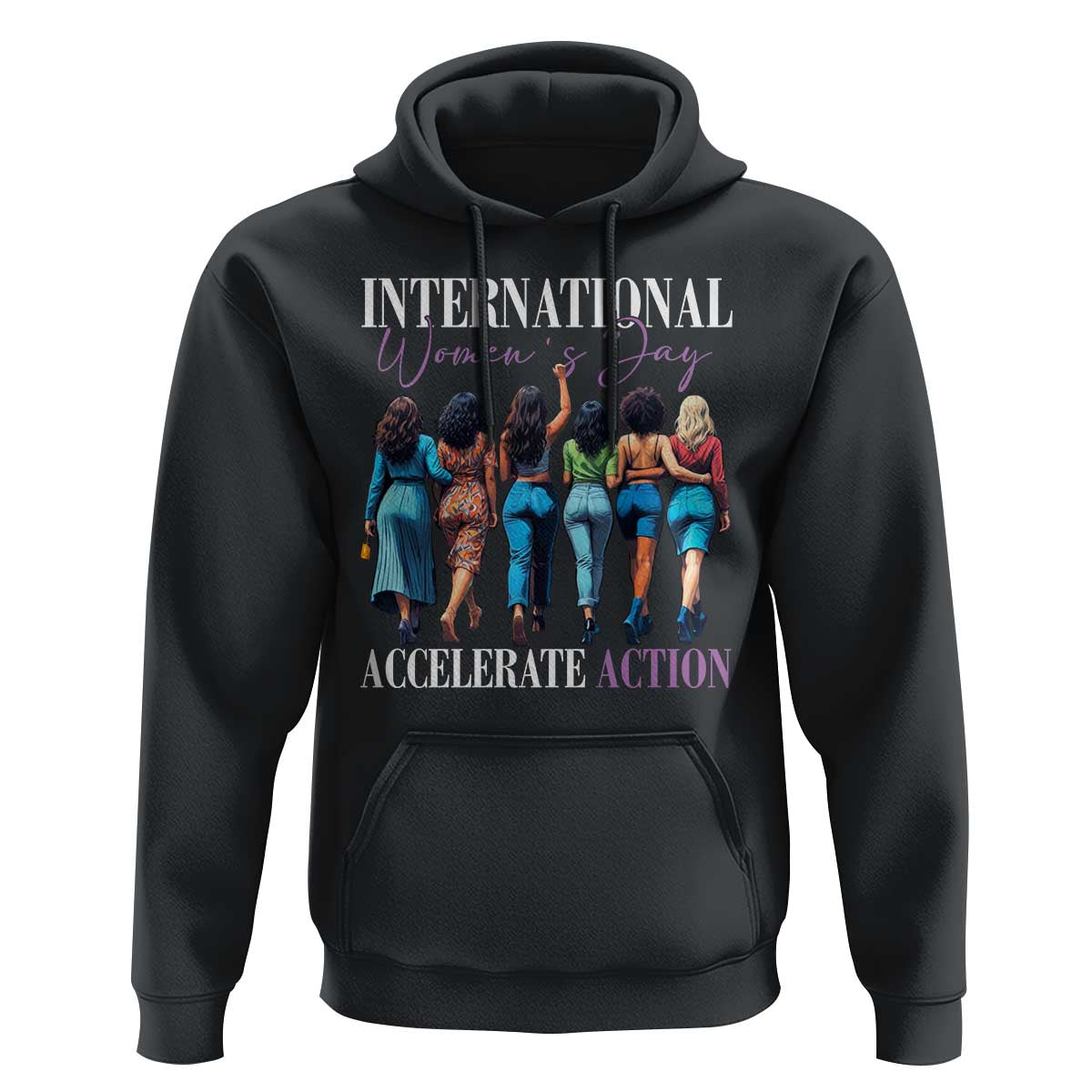 International Women's Day 2025 Hoodie Accelerate Action 8 March IWD