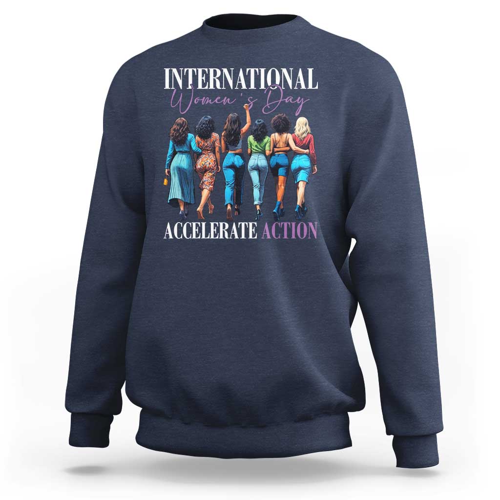 International Women's Day 2025 Sweatshirt Accelerate Action 8 March IWD
