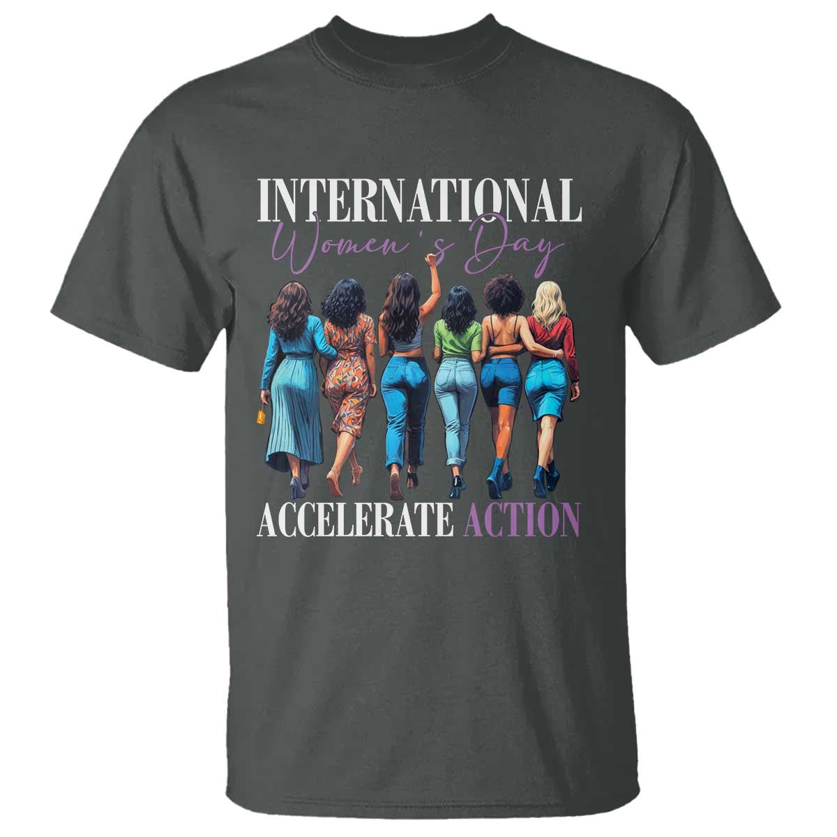 International Women's Day 2025 T Shirt Accelerate Action 8 March IWD