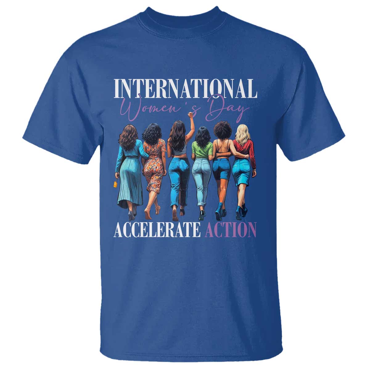 International Women's Day 2025 T Shirt Accelerate Action 8 March IWD