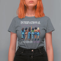 International Women's Day 2025 T Shirt For Women Accelerate Action 8 March IWD