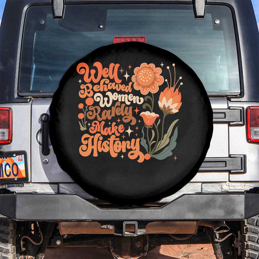 Well Behaved Women Rarely Make History Spare Tire Cover Vintage Boho Flower