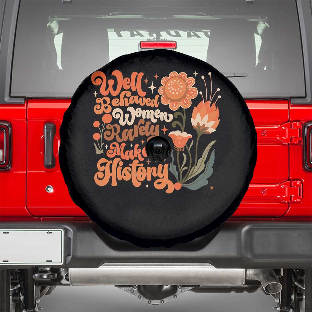 Well Behaved Women Rarely Make History Spare Tire Cover Vintage Boho Flower