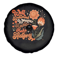 Well Behaved Women Rarely Make History Spare Tire Cover Vintage Boho Flower
