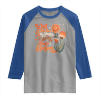 Well Behaved Women Rarely Make History Raglan Shirt Vintage Boho Flower