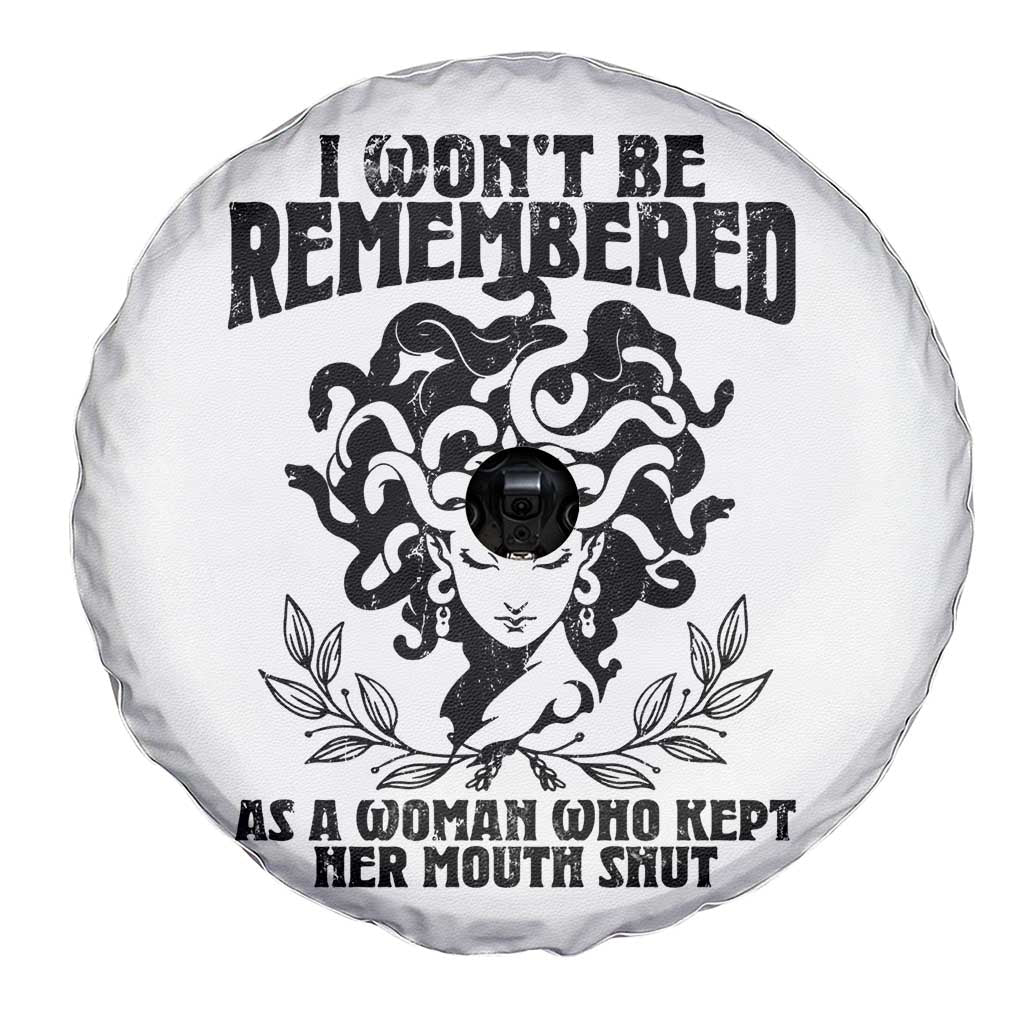 I Won't Be Remembered As A Woman Who Kept Her Mouth Shut Spare Tire Cover