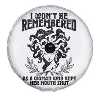 I Won't Be Remembered As A Woman Who Kept Her Mouth Shut Spare Tire Cover