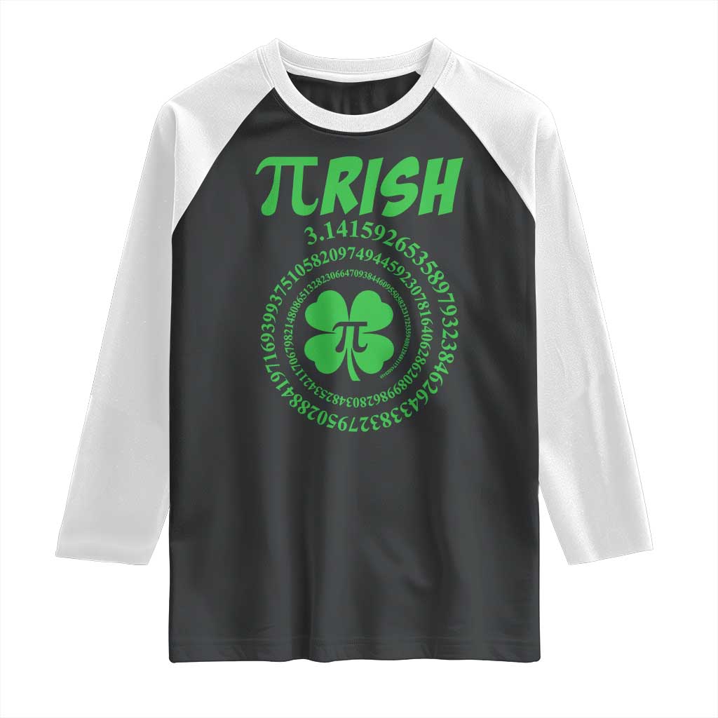 Funny St Patricks Day Pi Symbol Lover Raglan Shirt Pirish 3,14 Pi Number Shamrock