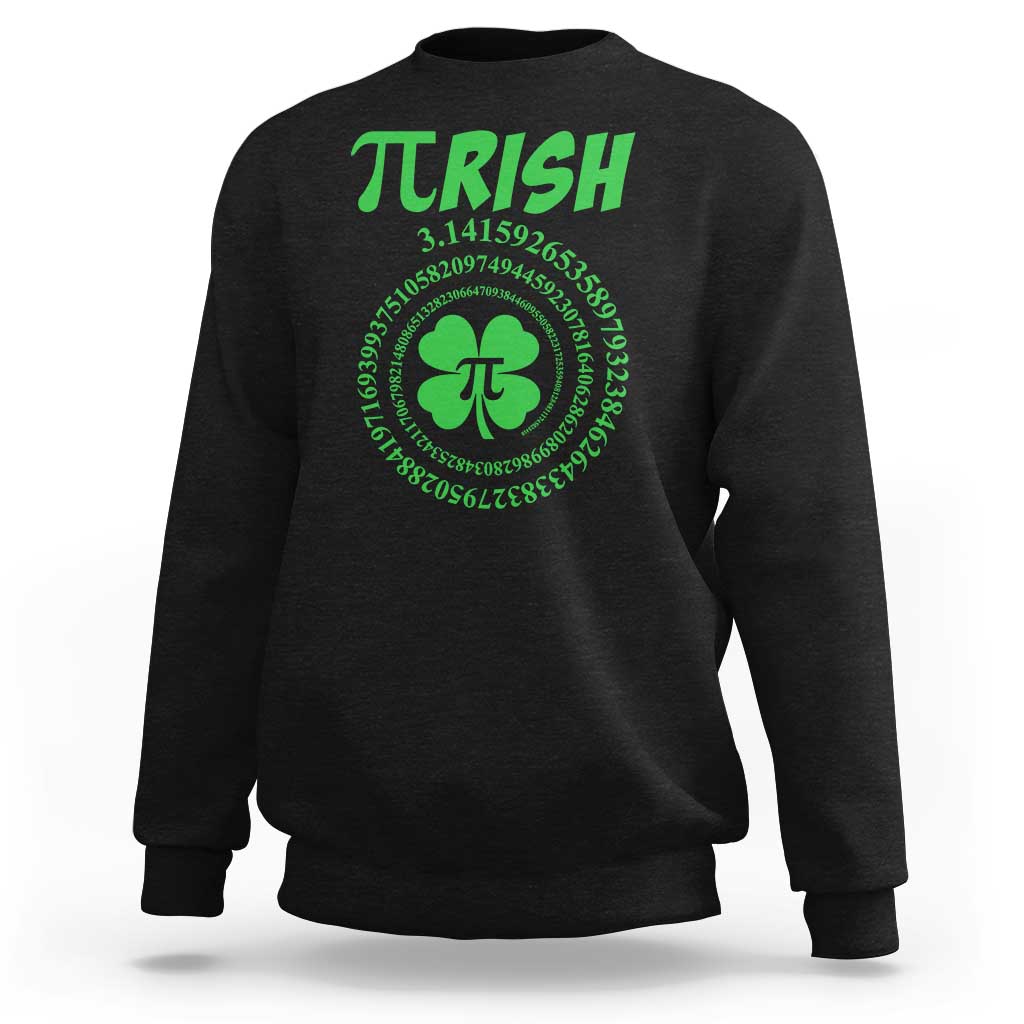 Funny St Patricks Day Pi Symbol Lover Sweatshirt Pirish 3,14 Pi Number Shamrock