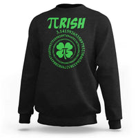 Funny St Patricks Day Pi Symbol Lover Sweatshirt Pirish 3,14 Pi Number Shamrock