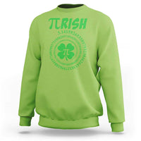 Funny St Patricks Day Pi Symbol Lover Sweatshirt Pirish 3,14 Pi Number Shamrock