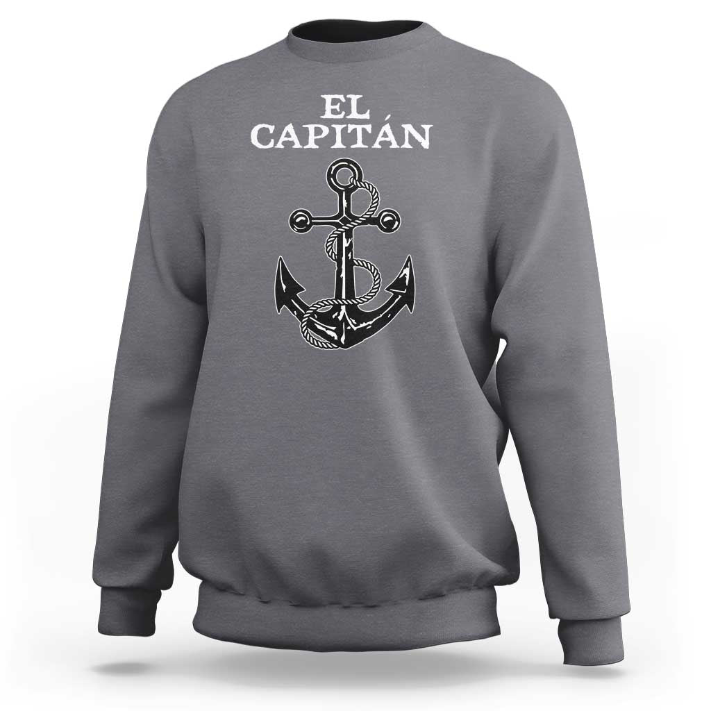 El Capitan Boating Captain Sweatshirt Funny Boat Sailing Vintage Anchor