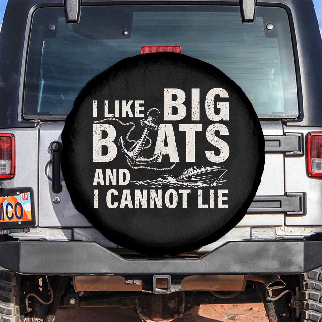 I Like Big Boats And I Cannot Lie Spare Tire Cover Funny Boating Cruise Ship
