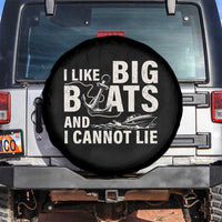 I Like Big Boats And I Cannot Lie Spare Tire Cover Funny Boating Cruise Ship