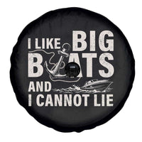 I Like Big Boats And I Cannot Lie Spare Tire Cover Funny Boating Cruise Ship