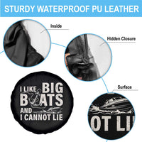 I Like Big Boats And I Cannot Lie Spare Tire Cover Funny Boating Cruise Ship
