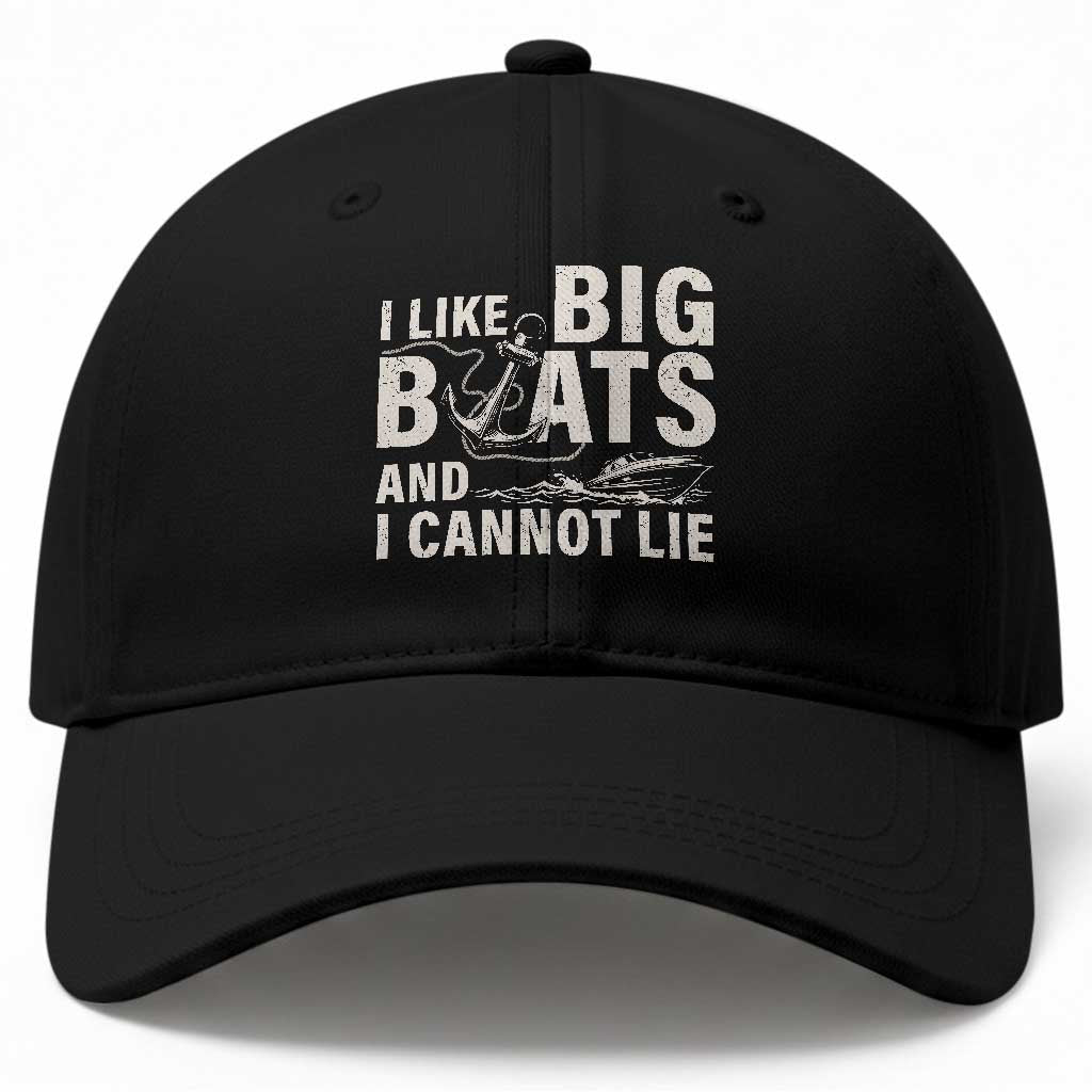 I Like Big Boats And I Cannot Lie Baseball Cap Funny Boating Cruise Ship