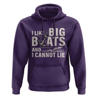 I Like Big Boats And I Cannot Lie Hoodie Funny Boating Cruise Ship