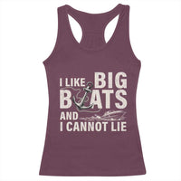 I Like Big Boats And I Cannot Lie Racerback Tank Top Funny Boating Cruise Ship