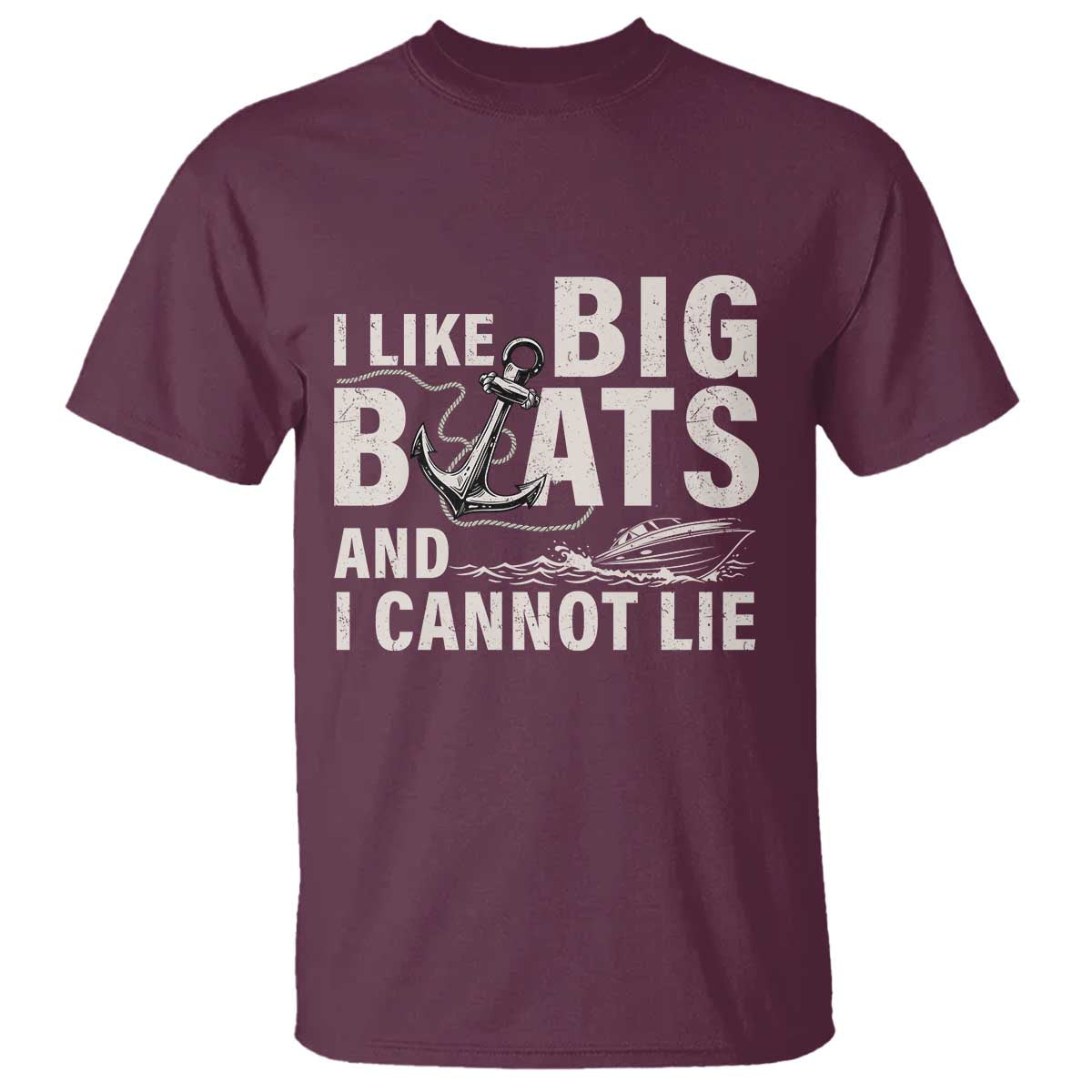 I Like Big Boats And I Cannot Lie T Shirt Funny Boating Cruise Ship