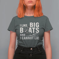 I Like Big Boats And I Cannot Lie T Shirt For Women Funny Boating Cruise Ship