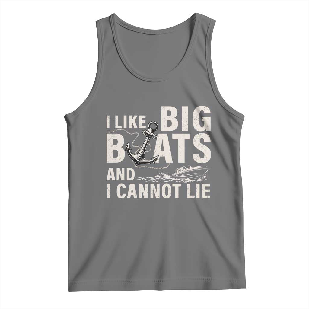 I Like Big Boats And I Cannot Lie Tank Top Funny Boating Cruise Ship