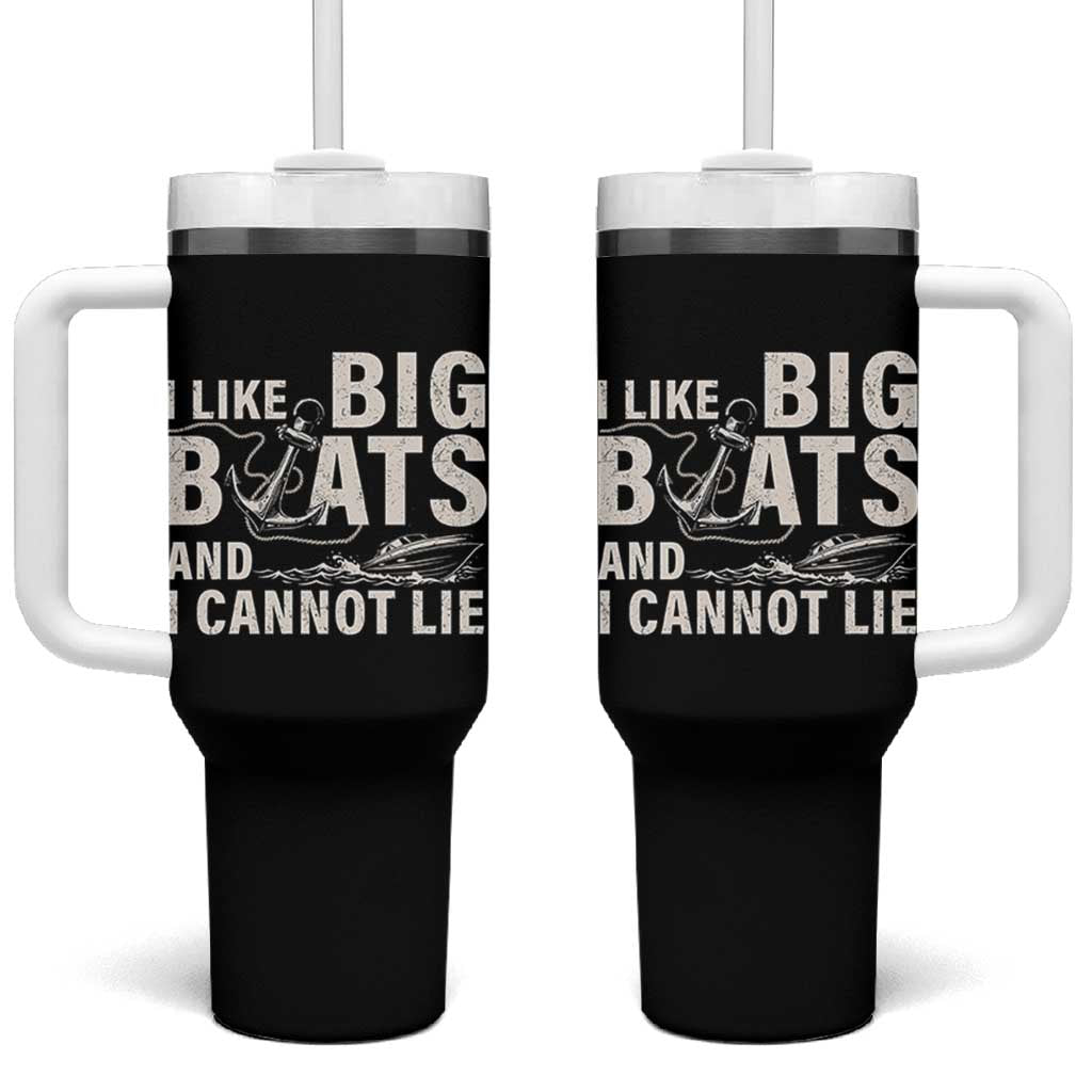 I Like Big Boats And I Cannot Lie Tumbler With Handle Funny Boating Cruise Ship