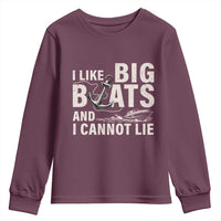 I Like Big Boats And I Cannot Lie Youth Sweatshirt Funny Boating Cruise Ship