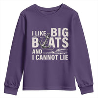 I Like Big Boats And I Cannot Lie Youth Sweatshirt Funny Boating Cruise Ship