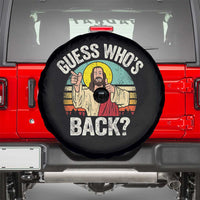 Funny Guess Who Is Back Jesus Easter Christian Spare Tire Cover