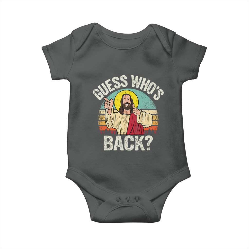 Funny Guess Who Is Back Jesus Easter Christian Baby Onesie