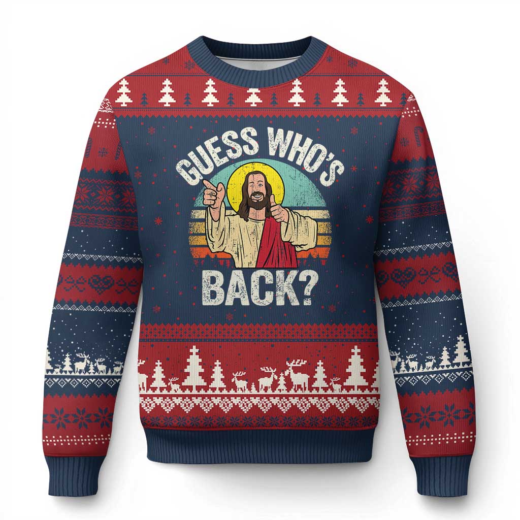 Funny Guess Who Is Back Jesus Easter Christian Ugly Christmas Sweater