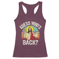 Funny Guess Who Is Back Jesus Easter Christian Racerback Tank Top