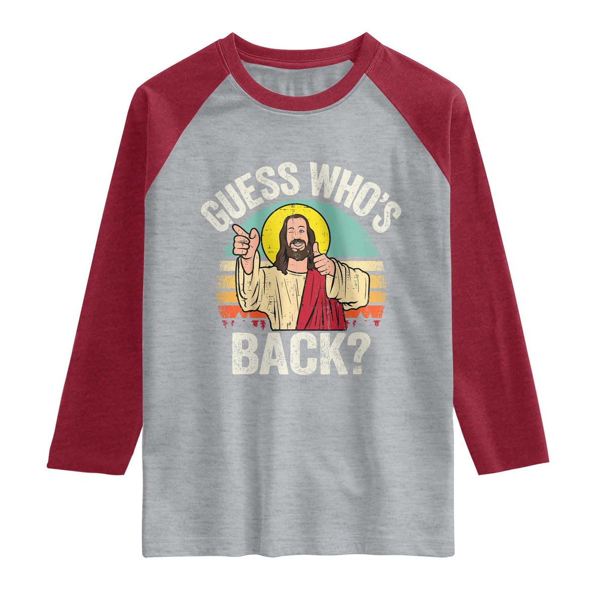 Funny Guess Who Is Back Jesus Easter Christian Raglan Shirt