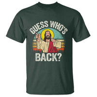 Funny Guess Who Is Back Jesus Easter Christian T Shirt