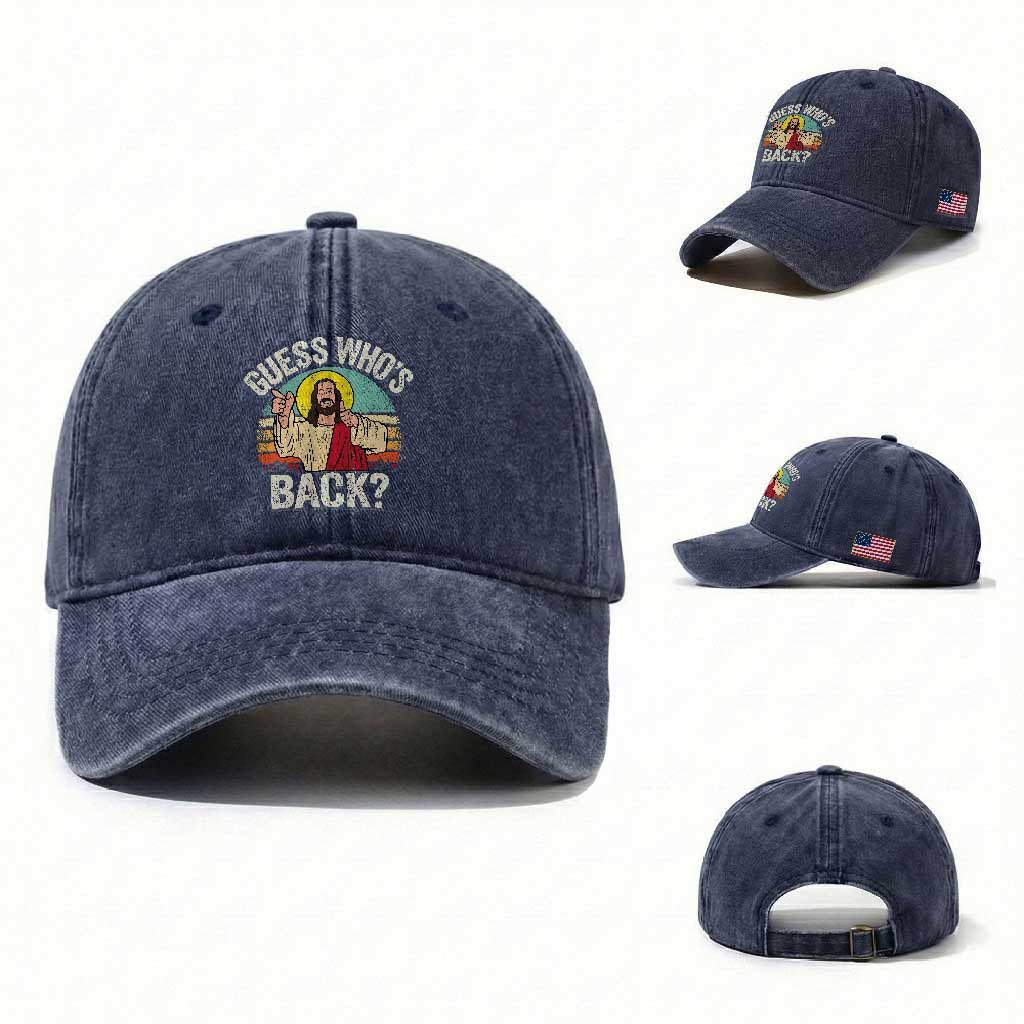Funny Guess Who Is Back Jesus Easter Christian Washed Cotton Baseball Cap