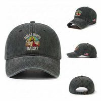 Funny Guess Who Is Back Jesus Easter Christian Washed Cotton Baseball Cap