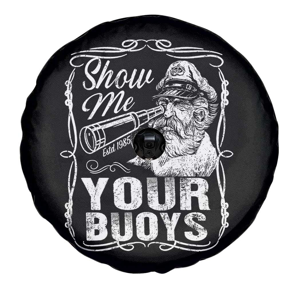 Show Me Your Bouys Spare Tire Cover Funny Pontoon Boat Captain
