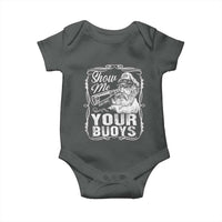 Show Me Your Bouys Baby Onesie Funny Pontoon Boat Captain