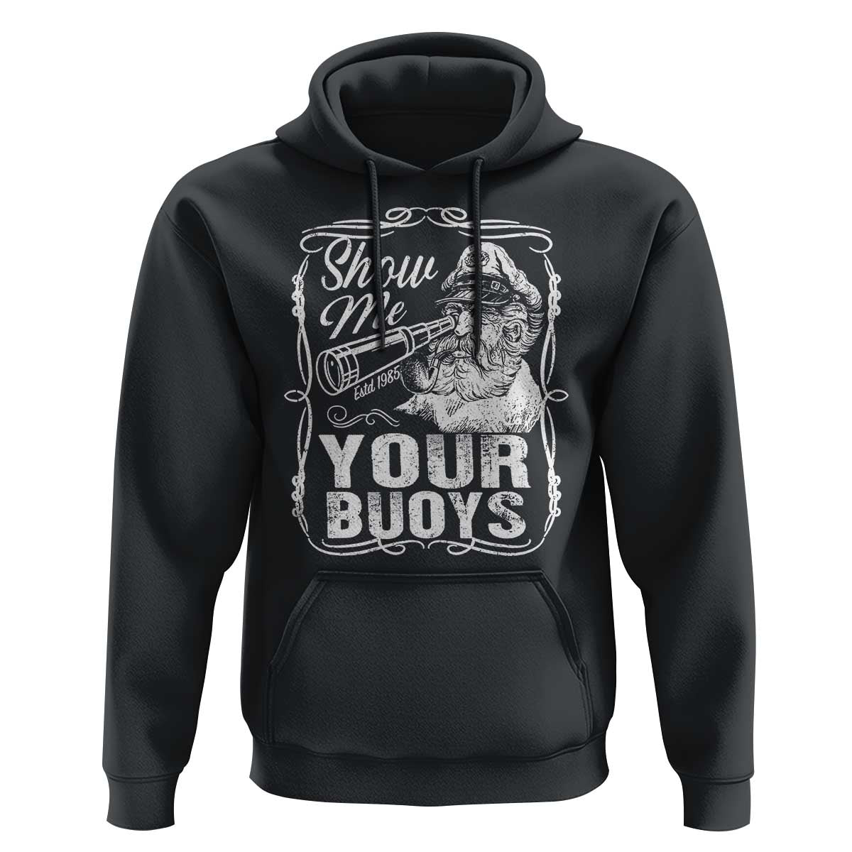 Show Me Your Bouys Hoodie Funny Pontoon Boat Captain