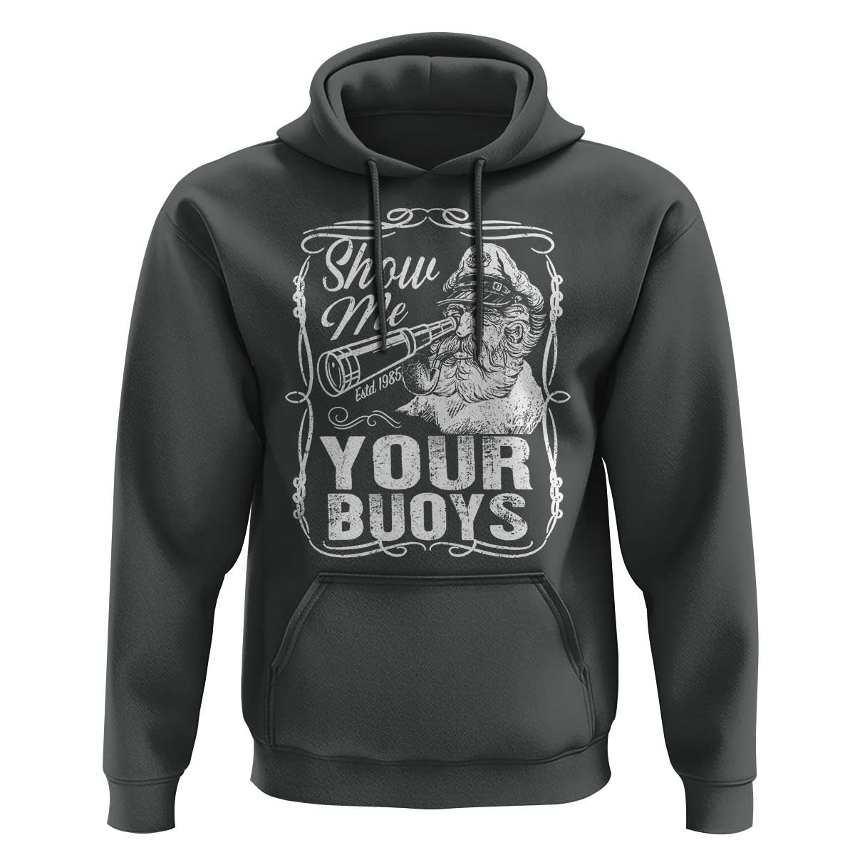 Show Me Your Bouys Hoodie Funny Pontoon Boat Captain