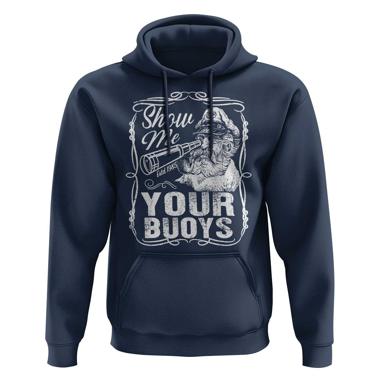 Show Me Your Bouys Hoodie Funny Pontoon Boat Captain